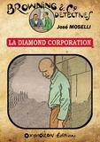 José Moselli - La Diamond Corporation.