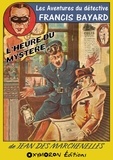 Jean Des Marchenelles - L'Heure du Mystère.