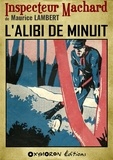 Maurice Lambert - L'alibi de minuit.