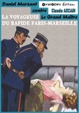 Claude Ascain - La voyageuse du rapide Paris-Marseille.