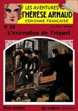 Pierre Yrondy - L'exécution de Friquet.