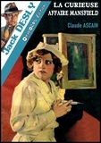 Claude Ascain - La curieuse affaire Mansfield.
