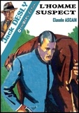 Claude Ascain - L'homme suspect.