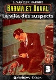 L. Van Der Haeghe - La villa des suspects.
