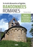 Thomas Girard - Randonnées romanes - 14 circuits découvertes du patrimoine roman des Pyrénées-Centrales.