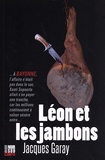 Jacques Garay - Léon et les jambons.