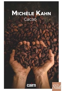 Michèle Kahn - Cacao.