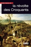 José Cubero - Petite histoire de la révolte des Croquants.