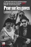 Ludovic Lagnet - Peur sur les gaves.