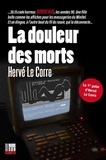 Hervé Le Corre - La douleur des morts.
