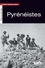 Etienne Bordes - Petite histoire des Pyrénéistes.