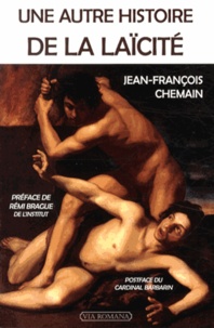 Jean-François Chemain - Une autre histoire de la laïcité.