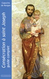  Capucins De Morgon - Consécration à Saint Joseph - Guide complet.