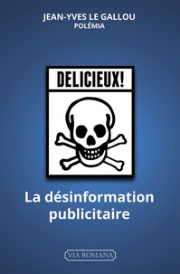 Jean-Yves Le Gallou - La désinformation publicitaire.