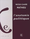 Nicole-Claude Mathieu - L'anatomie politique - Catégorisations et idéologies du sexe.