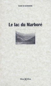 Louis Le Bondidier - Lac du Marbore.