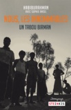  Habiburahman - Nous, les innommables - Un Tabou Birman.