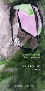 Emilson Daniel Andriamalala - Ma promise.