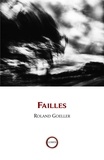 Roland Goeller - Failles.