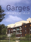 Claire de Loynes - Garges - Un art de ville.