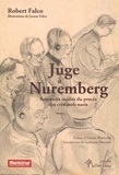 Robert Falco - Juge à Nuremberg - Souvenirs inédits du procès des criminels nazis.