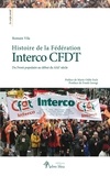 Romain Vila - Histoire de la Fédération Interco CFDT - Du Front populaire au début du XXIe siècle.