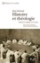 Henry Donneaud - Histoire et théologie - Thomistes en dialogue, XIXe-XXe siècles.