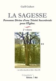 Gaëll Guibert - La sagesse - Volume 2, Personne Divine d'une Trinité Sacerdocale pour l'Eglise.