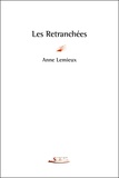 Anne Lemieux - Les retranchées.