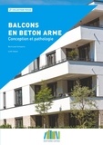 Bertrand Schwartz et Lotfi Hasni - Balcons en béton armé - Conception et pathologie.