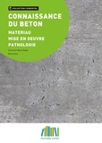 Christine Mary-Dippe et René Osta - Connaissance du béton - Matériau - Mise en oeuvre - Pathologie.