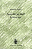 Mathias Rollot - Saint-Dizier 2020 - Projet de ville.