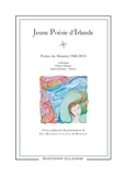 Paul Bensimon et Cliona Ni Riordain - Jeune poésie d'Irlande - Poètes du Munster 1960-2015 : anthologie bilingue anglais-gaélique/français.
