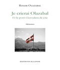 Roger Olazabal - Je crierai Olazabal.