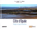 Philippe Hudelle et Hervé Mineur - Côte d'Opale - Voyage en pays d'émotions.