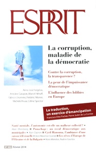 Olivier Mongin - Esprit N° 402, Février 2014 : La corruption, maladie de la démocratie.