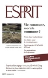  Collectif - Esprit octobre 2014 - Vie commune, morale commune ?.