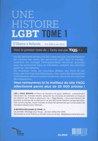 Une histoire LGBT, l'actu vue par Yagg. Tome 1, D'Obama à Hollande... (Fin 2008 à mai 2012)