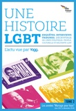  Yagg - Une histoire LGBT, l'actu vue par Yagg - Tome 2, Les années "mariage pour tous" (mai 2012 à décembre 2014).
