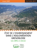 Jacques Wiart - Etat de l'environnement dans l'agglomération grenobloise - Les défis à relever.