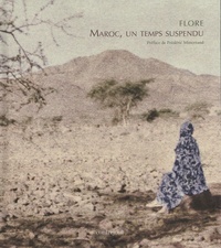 Flore et  Colette - Maroc, un temps suspendu.