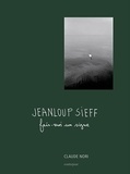 Claude Nori - Jeanloup Sieff, fais moi un signe.