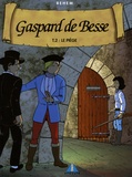  Behem - Gaspard de Besse Tome 2 : Le piège.