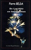 Pierre Belda - De lucidité en imagination.