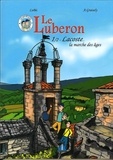 Axel Graisely et  Lobé - Le Luberon - Tome 1, Lacoste, la marche des âges.