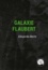 Eduardo Berti - Galaxie Flaubert.