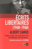 Albert Camus - Ecrits libertaires (1948-1960).