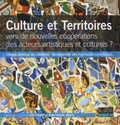 Lisa Pignot - Culture et Territoires - Vers de nouvelles coopérations des acteurs artistiques et culturels ?.