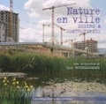 Lise Bourdeau-Lepage - Nature en ville - Désirs et controverses.