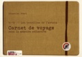 Sébastien Naert - 14-18 Les batailles de l'Artois - Carnet de voyage dans la mémoire collective suivi de Carnet de voyage dans la création d'une oeuvre d'art.